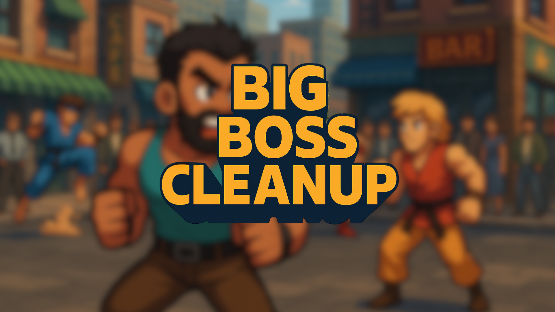 Big Boss Cleanup